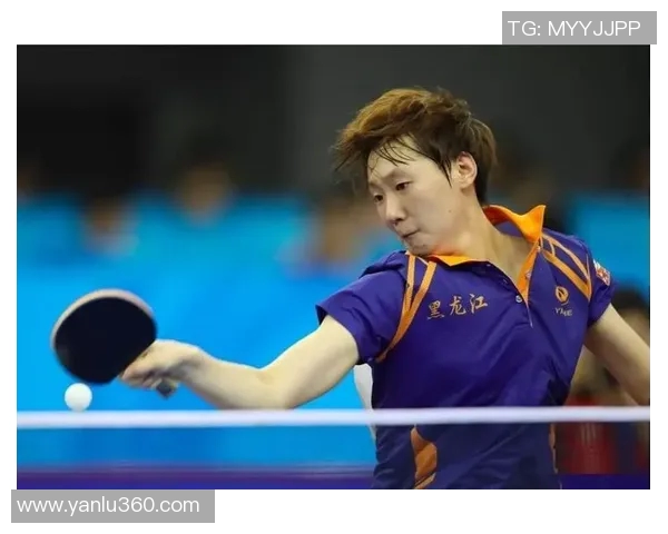 武汉乒乓球队引领最新战术潮流TOP10解析与应用技巧分享